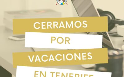 Les informamos que nuestra oficina de Tenerife permanecerá cerrada desde el día 7 hasta el 13 de agosto por vacaciones (ambos inclusive)
